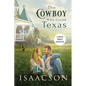 The Cowboy Who Loved Texas: Enemies to Lovers Romance & Small Town Saga