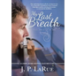 My Last Breath
