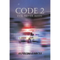 Code 2: Evil Never Rests