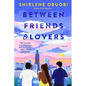 Between Friends & Lovers