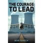 The Courage to Lead