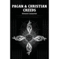 Pagan & Christian Creeds