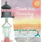 Thank You, Nantucket