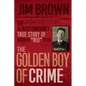 The Golden Boy of Crime