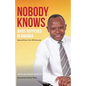 Nobody Knows What Happened in Rwanda: Hope and Horror in the 1994 Genocide
