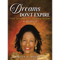 Dreams Don't Expire: The Journey to Eden's Door A Memoir