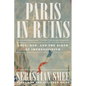 Paris in Ruins: Love, War, and the Birth of Impressionism