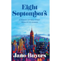 Eight Septembers: A Woman on Wall Street From 9/11 to Lehman