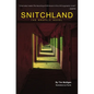 Snitchland: The Graphic Novel