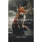 The Morning Fox: Stories of Love, Loss, and Hope