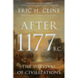 After 1177 B.C.: The Survival of Civilizations