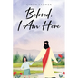 Beloved, I Am Here