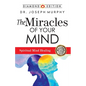 The Miracles of Your Mind