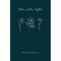 fire, salt, light