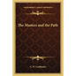 The Masters and the Path