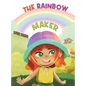 The Rainbow Maker
