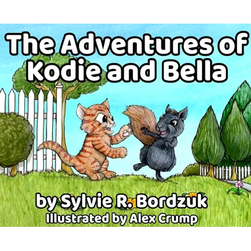 The Adventures of Kodie and Bella