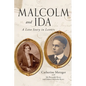 Malcolm and Ida: A Love Story in Letters