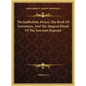 The Kabbalistic Prayer, The Book Of Formation, And The Magical Ritual Of The Sanctum Regnum