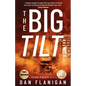 The Big Tilt