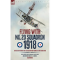 Flying with No. 20 Squadron, 1918: An RFC/RAF Observer Over the Western Front During the First World War