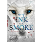 Rise of Ink and Smoke