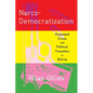 Narco-Democratization: Organized Crime and Political Transition in Bolivia