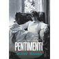 Pentimenti: Selected Memoirs