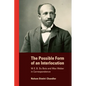 The Possible Form of an Interlocution: W. E. B. Du Bois and Max Weber in Correspondence