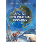 Arctic: New Political Economy