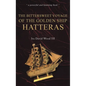 The Bittersweet Voyage of the Golden Ship Hatteras