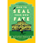 How to Seal Your Own Fate