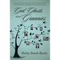 God, Ghosts, and Grannies: Guiding Me Through the Generations
