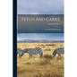 Fetch And Carry: A Treatise On Retrieving