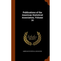 Publications of the American Statistical Association, Volume 14
