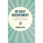 My Daily Discoverment: 40 Days of Vocational Discernment for Young Adults