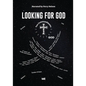 Looking For God