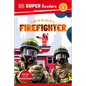 DK Super Readers Level 1 a Day in the Life of a Firefighter