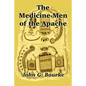The Medicine-Men of the Apache