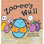 Zoo-ee's Wall: A Leadership Story for Kids