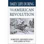 Daily Life During the American Revolution