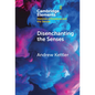 Disenchanting the Senses