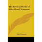 The Poetical Works of Alfred Lord Tennyson