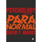 Psychology and the Paranormal: Exploring Anomalous Experience
