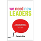 We Need New Leaders: Mastering Reputation Management to Reshape the C-Suite
