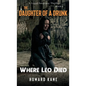Where Leo Died: A Legal Suspense Thriller
