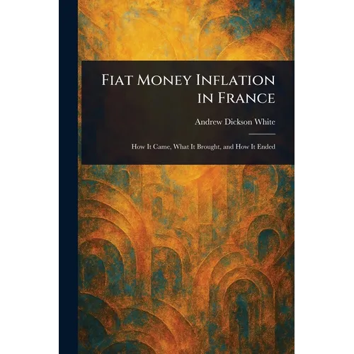 Fiat Money Inflation in France