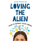 Loving the Alien