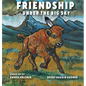 Friendship Under the Big Sky