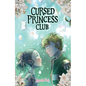 Cursed Princess Club, Vol. 5: A Webtoon Unscrolled Graphic Novel